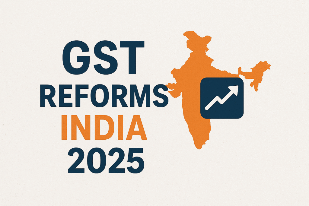 GST Reforms India 2025